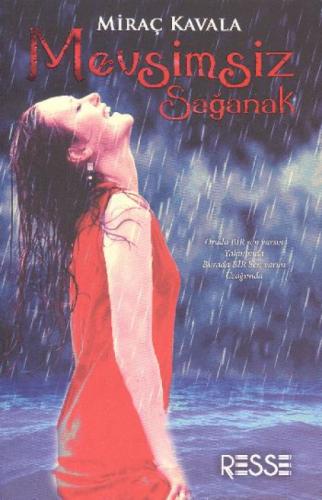 Mevsimsiz Sağanak  Frontansicht 1