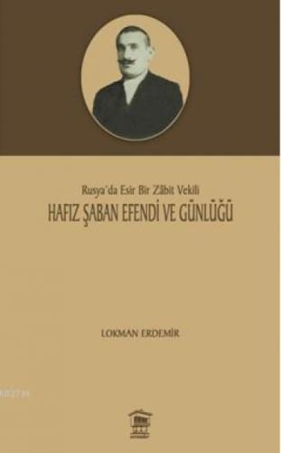 Hafız Şaban Efendi Ve Günlüğü  Frontansicht 1