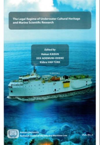 The Legal Regime of Underwater Cultural Heritage and Marine Scientific Research  Frontansicht 1