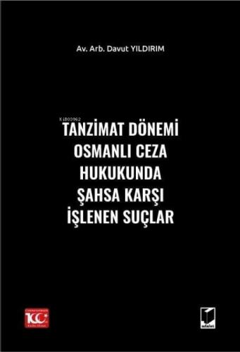 Tanzimat Dönemi Osmanlı Ceza Hukukunda Þahsa Karþı İþlenen Suçlar  Frontansicht 1