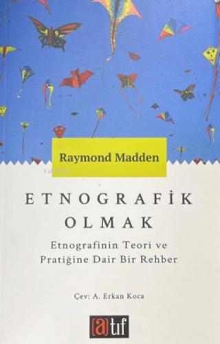 Etnografik Olmak;Etnografinin Teori ve Pratiğine Dair Bir Rehber  Frontansicht 1