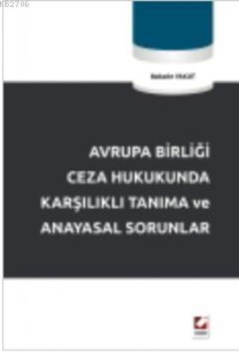 Avrupa Birliği Ceza Hukukunda Karşılıklı Tanıma ve Anayasal Sorunlar  Frontansicht 1