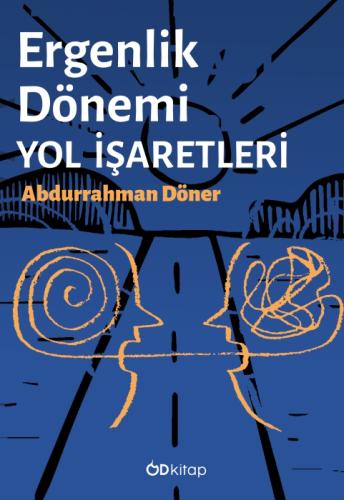 Ergenlik Dönemi Yol İşaretleri  Frontansicht 1