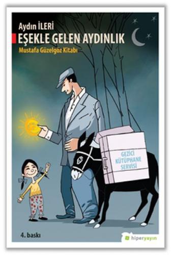 Eşekle Gelen Aydınlık  Frontansicht 1