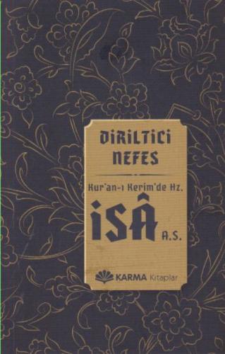 Diriltici Nefes Kuran-ı Kerimde Hz. İsa (a.s.)  Frontansicht 1
