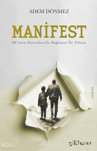 Manifest ;90'ların Hatıralarıyla Bağlanan İki Dünya  Frontansicht 1