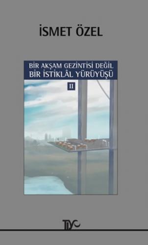 Bir Akşam Gezintisi Değil Bir İstiklal Yürüyüşü 2  Frontansicht 1