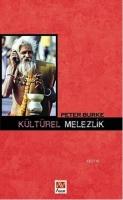 Kültürel Melezlik  Frontansicht 1