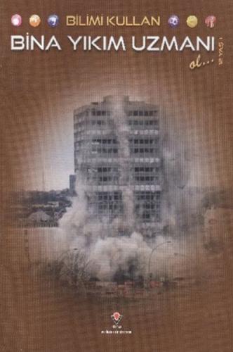 Bilimi Kullan - Bina Yıkım Uzmanı  Frontansicht 1