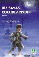 Biz Savaş Çocuklarıydık  Frontansicht 1