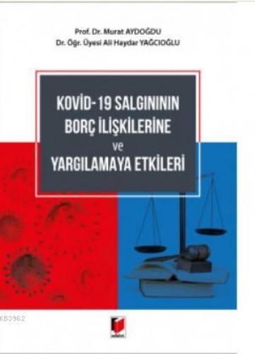 Kovid-19 Salgınının Borç İlişkilerine ve Yargılamaya Etkileri  Frontansicht 1