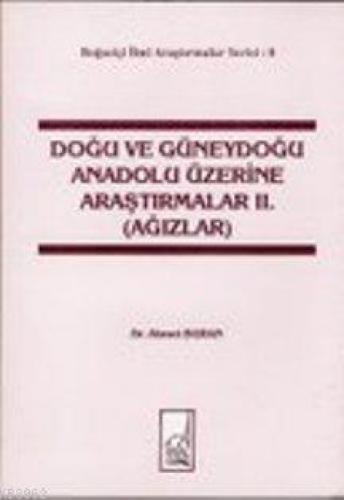 Doğu ve Güneydoğu Anadolu Üzerine Araştırmalar 2. Cilt  Frontansicht 1