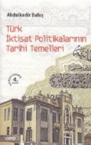 Türk İktisat Politikalarının Tarihi Temelleri  Frontansicht 1