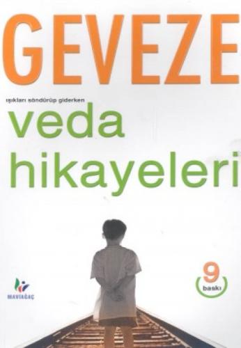 Işıkları Söndürüp Giderken Veda Hikayeleri  Frontansicht 1