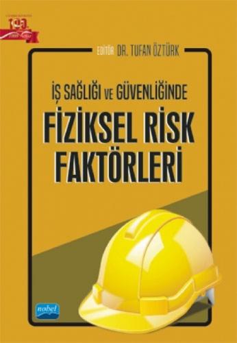 İş Sağlığı ve Güvenliğinde Fiziksel Risk Faktörleri  Frontansicht 1