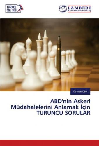 ABD'nin Askeri Müdahalelerini Anlamak İçin Turuncu Sorular  Frontansicht 1