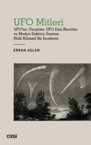 UFO Mitleri - UFO'lar, Uzaylılar, UFO Dinî Akımları ve Medya Sektörü Üzerine Halk Bilimsel Bir İnceleme  Frontansicht 1