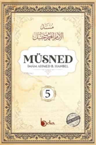 Müsned 5. Cilt (Ciltli - Arapça Metinli)  Frontansicht 1