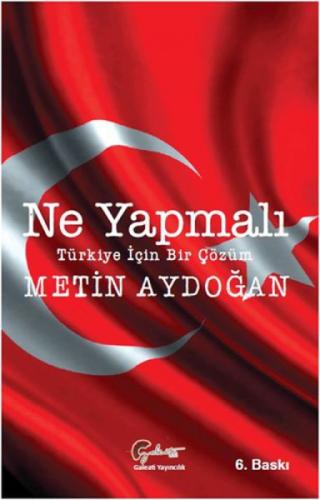 Ne Yapmalı, Türkiye İçin Bir Çözüm  Frontansicht 1