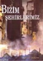 Bizim Şehirlerimiz  Frontansicht 1