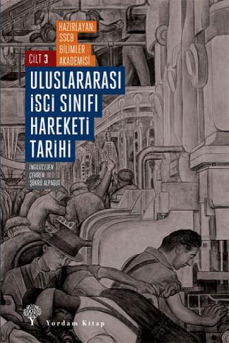 Uluslararası İþçi Sınıfı Hareketi Tarihi Cilt - 3  Frontansicht 1