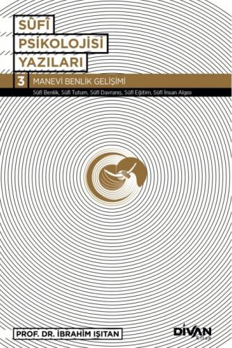 Sufi Psikolojisi Yazıları 3;Manevi Benlik Gelişimi  Frontansicht 1