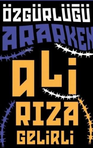 Özgürlüğü Ararken  Frontansicht 1