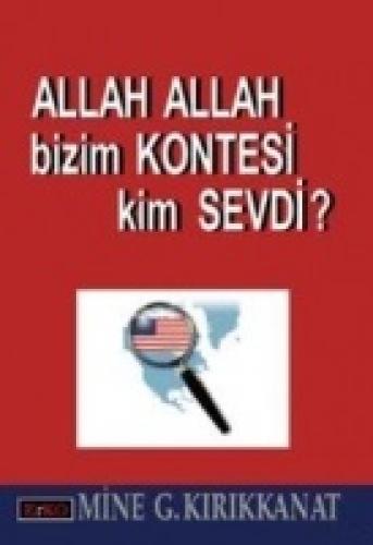 Allah Allah Bizim Kontesi Kim Sevdi?  Frontansicht 1