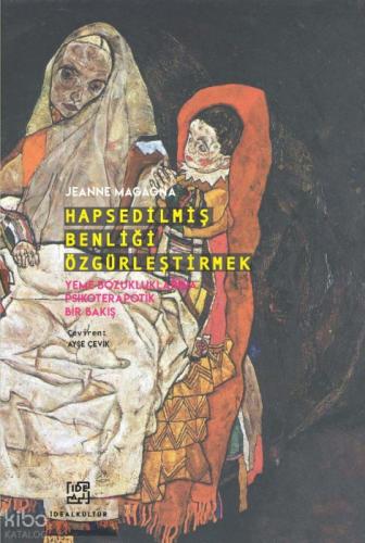 Hapsedilmiş Benliği Özgürleştirmek;Yeme Bozukluklarına Psikoterapötik Bir Bakış  Frontansicht 1