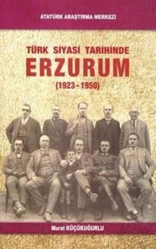 Türk Siyasi Tarihinde Erzurum  Frontansicht 1
