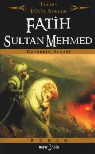 Tarihin Dönüm Noktası Fatih Sultan Mehmet (Cep Boy)  Frontansicht 1