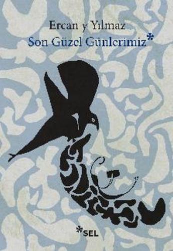 Son Güzel Günlerimiz  Frontansicht 1
