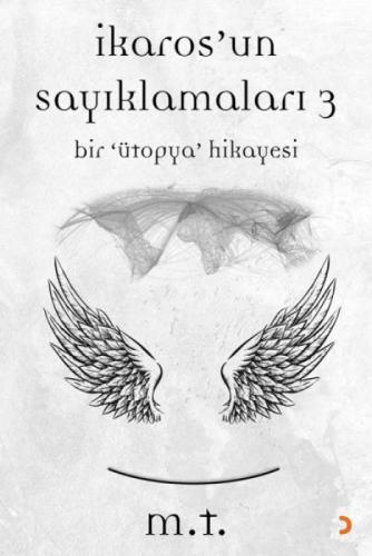 İkaros'un Sayıklamaları 3  Frontansicht 1