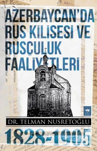 Azerbaycan'da Rus Kilisesi ve Rusçuluk Faaliyetleri (1828-1905)  Frontansicht 1