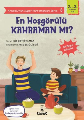 En Hoşgörülü Kahraman mı? - Anadolu'nun Süper Kahramanları Serisi-3;Dil Bilgisi Etkinlikli  Frontansicht 1