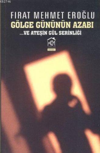 Gölge Gününün Azabı  Frontansicht 1