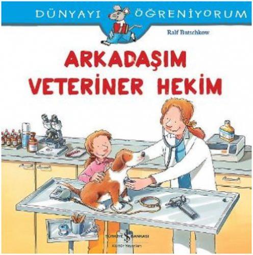 Dünyayı Öğreniyorum - Arkadaşım Veteriner Hekim  Frontansicht 1