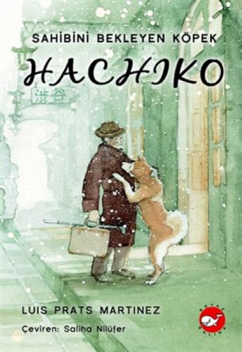 Hachiko - Sahibini Bekleyen Köpek  Frontansicht 1