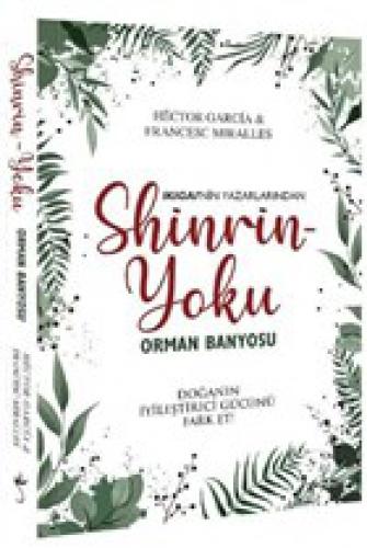 Shinrin Yoku - Orman Banyosu  Frontansicht 1