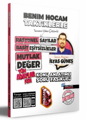 2024 Tüm Adaylar İçin Taktiklerle Rasyonel Basit Eşitsizlikler ve Mutlak Değer Konu Anlatımlı Soru Fasikülü Benim Hocam Yayınları  Frontansicht 1