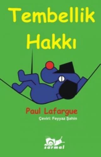 Tembellik Hakkı  Frontansicht 1