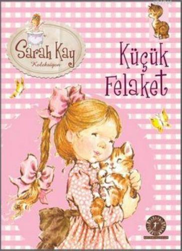 Küçük Felaket - Sarah Kay Koleksiyon  Frontansicht 1