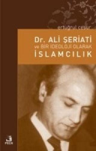 Dr. Ali Şeriati ve Bir İdeoloji Olarak İslamcılık  Frontansicht 1