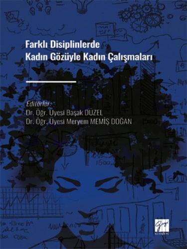 Farklı Disiplinlerde Kadın Gözüyle Kadın Çalışmaları  Frontansicht 1