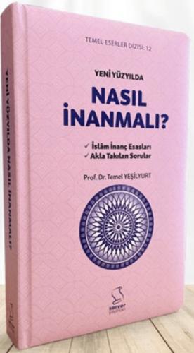 Yeni Yüzyılda Nasıl İnanmalı? (Ciltli)  Frontansicht 1