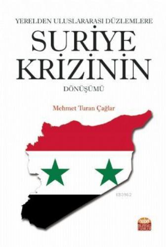 Yerelden Uluslararası Düzlemlere Suriye Krizinin Dönüşümü  Frontansicht 1