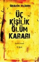 Üç Kişilik Ölüm Kararı  Frontansicht 1