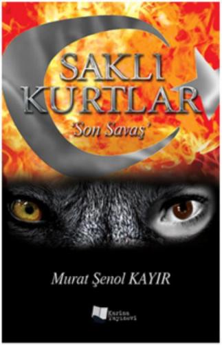 Saklı Kurtlar - Son Savaþ  Frontansicht 1