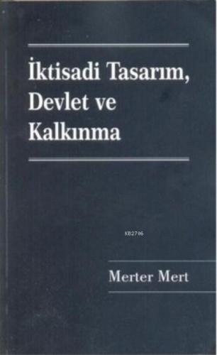 İktisadi Tasarım, Devlet ve Kalkınma  Frontansicht 1