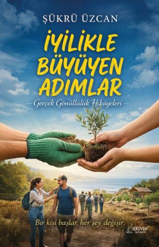 İyilikle Büyüyen Adımlar;Gerçek Gönüllülük Hikâyeleri  Frontansicht 1